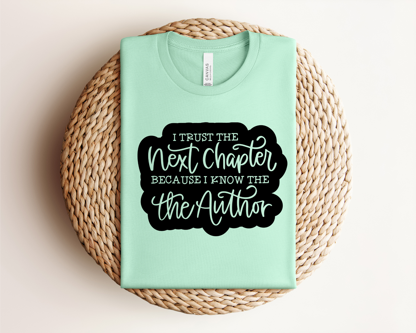 I Trust the Next Chapter T-Shirt